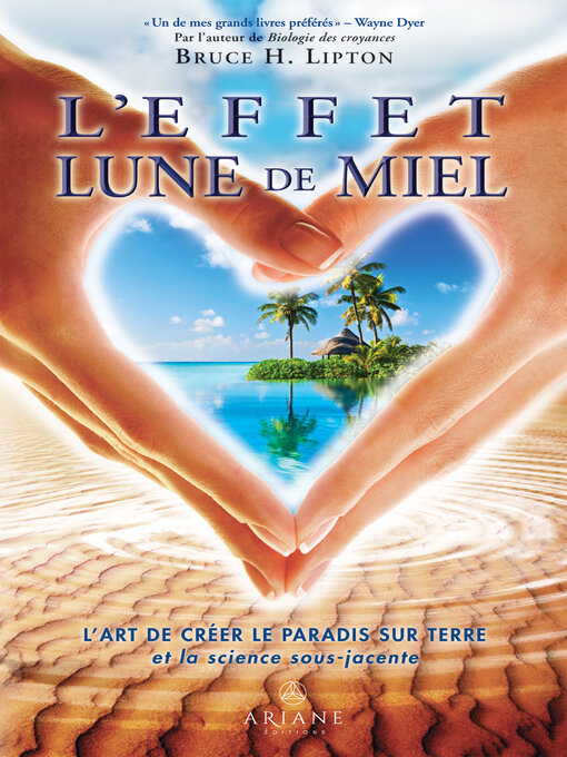 Title details for Effet lune de miel, L' by Bruce Lipton - Available